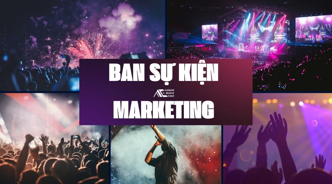 Ban sự kiện marketing